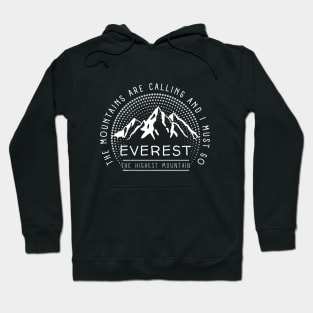 Mount Everest with Life Quotes Hoodie